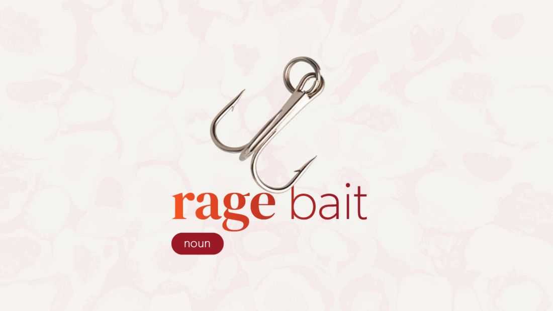 ‘Rage bait’ is Oxford University Press’ pick for Word of the Year 2025