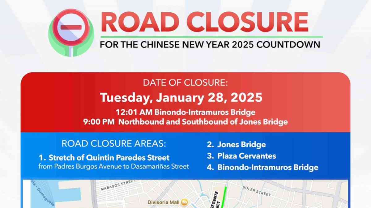ADVISORY: Road closures in Manila starting Jan. 28 for Chinese New Year 2025