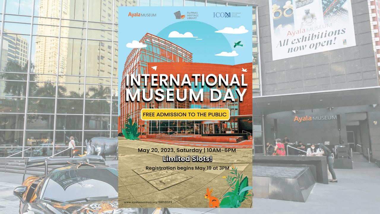 Ayala Museum offers free admission on May 20